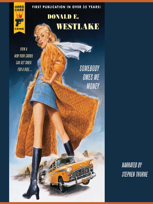Title details for Somebody Owes Me Money by Donald E. Westlake - Available